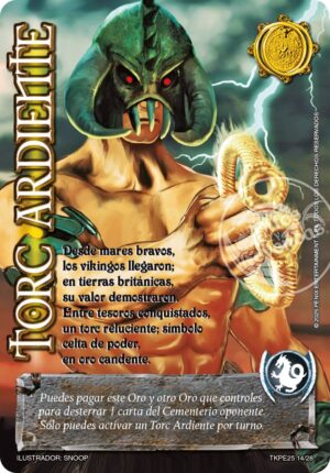 Torc Ardiente